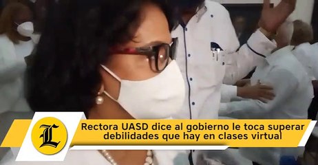 Rectora UASD dice al gobierno le toca superar debilidades que hay en clases virtual