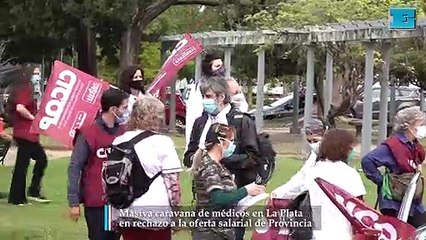Masiva caravana de médicos en La Plata