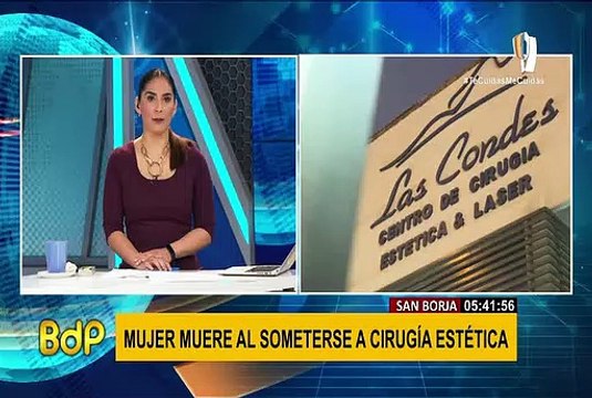 Familia de mujer que falleció tras cirugía estética denuncia que responsable tendría antecedentes