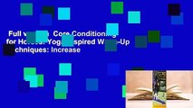 Full version  Core Conditioning for Horses: Yoga-Inspired Warm-Up Techniques: Increase