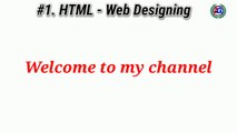 Learn web designing with me || HTML - Web Designing Series   Part - 1 || HTML Tutorials for beginners in hindi ||