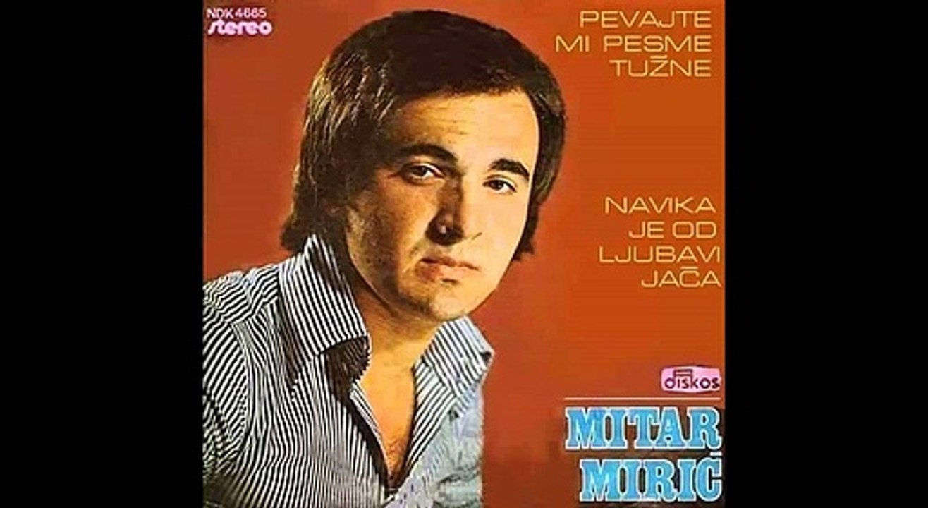 Mitar Miric - 1977 - 02 - Navika je od ljubavi jaca
