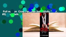 Full version  Cruel Paradise (Beautifully Cruel, #2)  Best Sellers Rank : #2