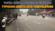 TUFÃO QUINTA ATINGE AS FILIPINAS - TYPHOON QUINTA HITS THE PHILIPPINES