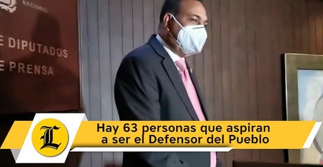 Hay 63 personas que aspiran a ser el Defensor del Pueblo