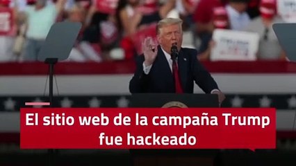 El sitio web de la campaña Trump fue hackeado