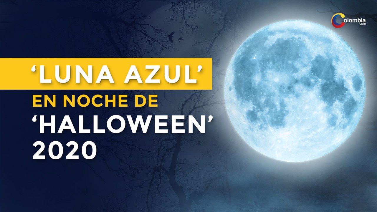 3 curiosidades de la extraña 'Luna Azul' de la noche de 'Halloween' 2020 | Astronomía