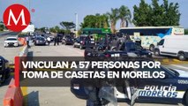 Vinculan a proceso a 57 personas por toma de casetas en Morelos