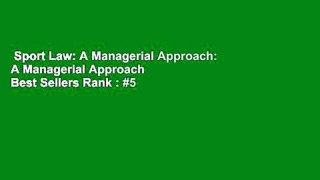 Sport Law: A Managerial Approach: A Managerial Approach  Best Sellers Rank : #5