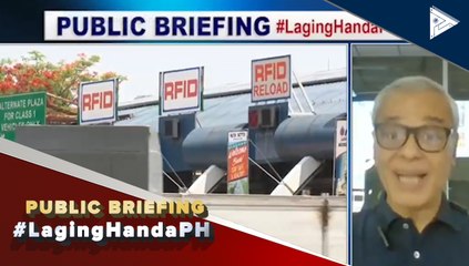 Tải video: #LagingHanda | Update sa mga nalagyan na ng RFID’s; Mga hakbang para maiwasan ang mahabang pila   Alamin ang detalye galing kay MPTC Chief Communication Officer Atty. Romulo Quimbo  Para sa latest na COVID-19 updates, bumisita sa www.ptvnews.ph/covid-19