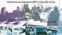 L'économie circulaire dans le BTP à l'heure de la crise [Philippe Gattet]
