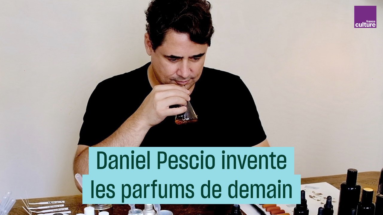 Daniel Pescio, créateur des parfums de demain