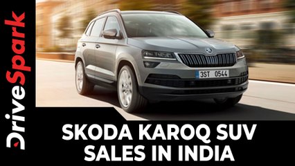 Download Video: Skoda Karoq SUV Sales In India | Prices, Specs, Features & All Other Details