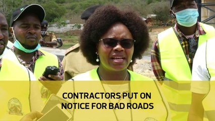 Contractors put on notice over bad roads-