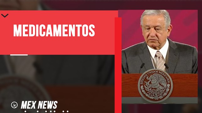 AMLO FIRMÓ DECRETO CON LA ONU PARA LA COMPRA DE MEDICAMENTOS EN EL EXTRANJERO
