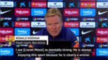 Messi is 100 per cent focused for Barcelona - Koeman