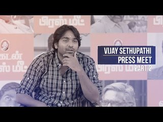 Vijay Sethupathi PART 2 OUT NOW!!! To Watch Click Below Link | Vikatan Press Meet Series