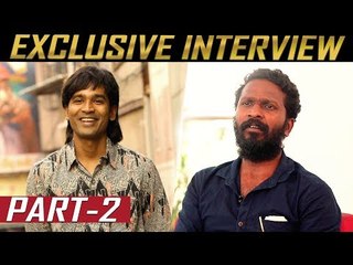 Exclusive: எனக்கு சாபம் விட்ட தனுஷ் ! | Vetri Maran Full Interview Part 2 | Vada Chennai