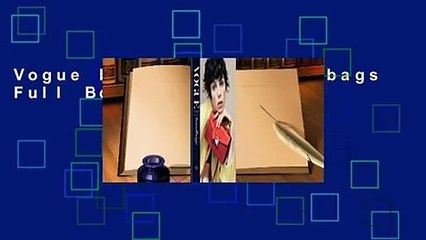 Vogue Essentials: Handbags Full Books