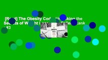 [Read] The Obesity Code: Unlocking the Secrets of Weight Loss  Best Sellers Rank : #3