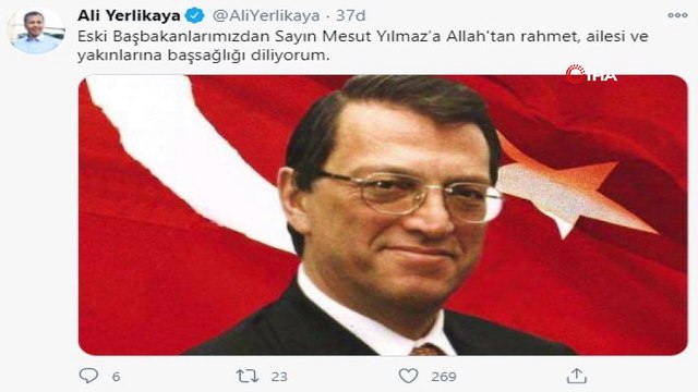 İstanbul Valisi Ali Yerlikaya: ”Mesut Yılmaz’a Allah'tan rahmet, ailesi başsağlığı diliyorum”