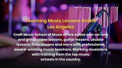 Best Music Teachers In Los Angeles - Craft Music