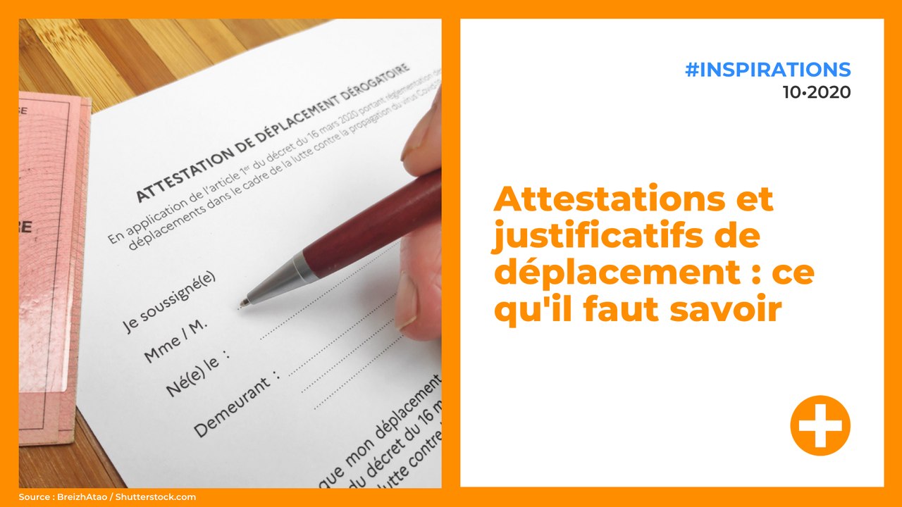 Attestations et justificatifs de déplacement : ce qu'il faut savoir