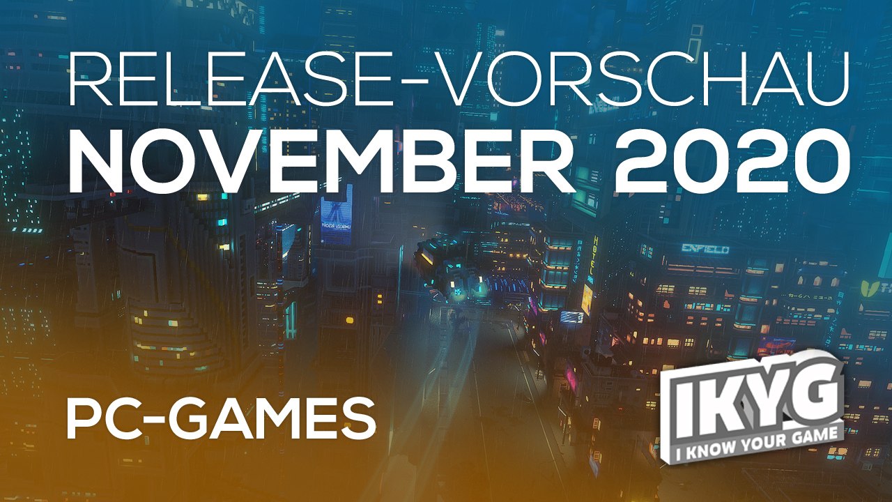 Games-release-vorschau - november 2020 - pc