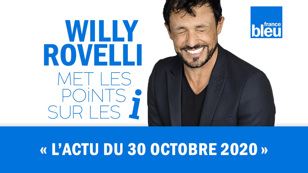 HUMOUR - L'actu du 30 octobre 2020 par Willy Ro...