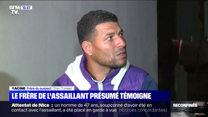 Attaque de Nice: le frère de l'assaillant présumé témoigne