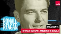 Ronald Reagan, America is back ! (1981 - 1989) - Présidents