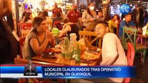 Al menos 8 locales fueron clausurados en operativo de control en Guayaquil