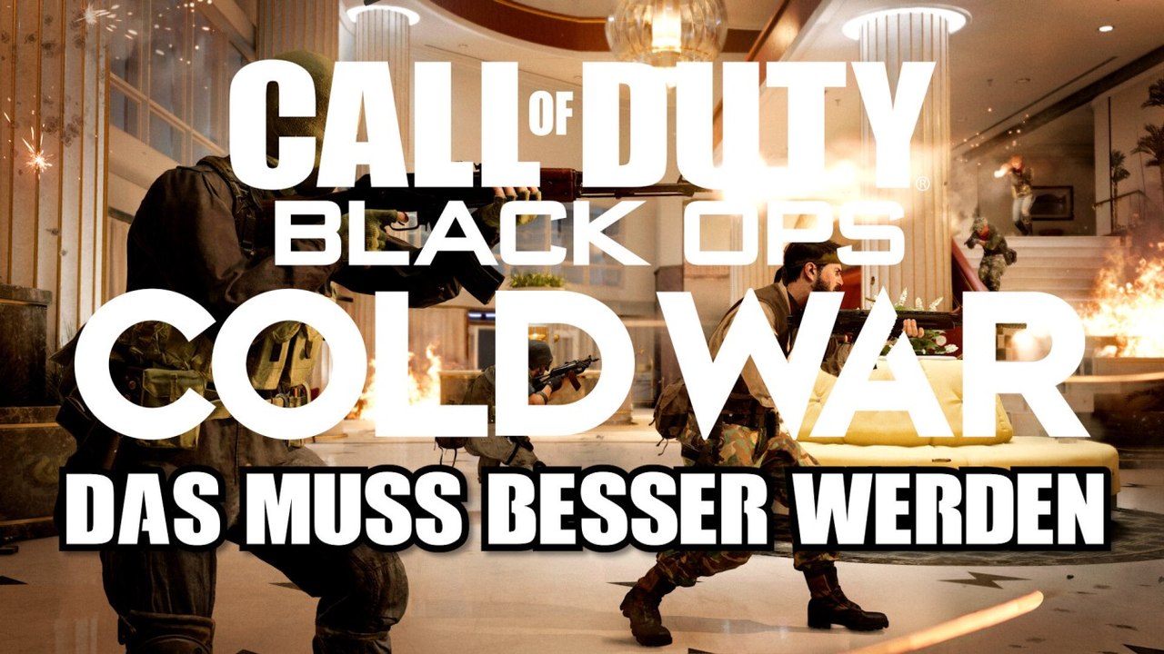Black Ops Cold War: Das muss besser werden