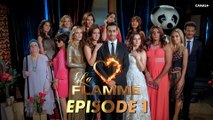 La Flamme  - Épisode 1 entier