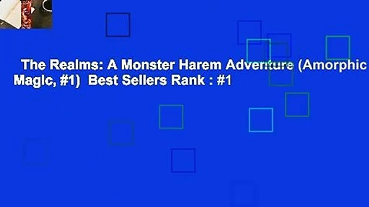 The Realms: A Monster Harem Adventure (Amorphic Magic, #1)  Best Sellers Rank : #1