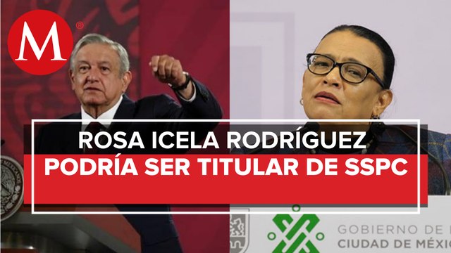 AMLO propone a Rosa Icela Rodríguez como secretaria de Seguridad