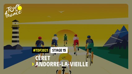#TDF2021 - Découvrez l'étape 15 / Discover stage 15