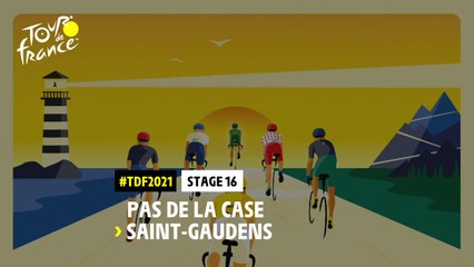 #TDF2021 - Découvrez l'étape 16 / Discover stage 16