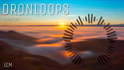 Echolight Ambient Music Dronloops