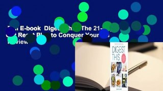 Full E-book  Digest This: The 21-Day Gut Reset Plan to Conquer Your Ibs  Review