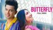 Butterfly : Jass Manak (Full Video) Satti Dhillon | Sharry Nexus | Dilsen Kumar | New Songs | Dytro Cinema