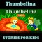 Thumbelina in English Story Fairy Tales in English Stories for Teenagers Fairy Tales English Fairy Tales