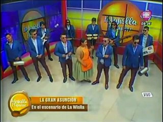 LA GRAN ASUNCIÓN - Si Cierro Mis Ojos (en la Wislla Popular) - VIENDO ES LA COSA - Cumbia 2019