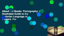 About For Books  Floriography: An Illustrated Guide to the Victorian Language of Flowers  For