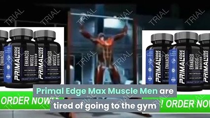 Primal Edge Max Muscle - Increase Your Testosterone