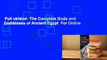 Full version  The Complete Gods and Goddesses of Ancient Egypt  For Online