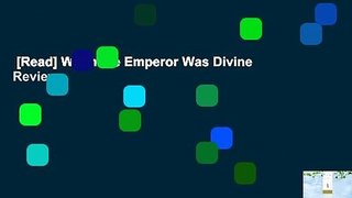 [Read] When the Emperor Was Divine  Review