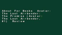 About For Books  Avatar: The Last Airbender: The Promise (Avatar: The Last Airbender, #1)  Review