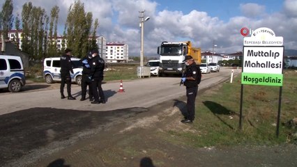 Korona virüs nedeniyle bir mahallenin giriş ve çıkışları kontrol altına alındı