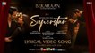 Bekaraan Song | Lyrical Video | Superstar | Mahira Khan | Bilal Ashraf | Ali Sethi & Zeb Bangash